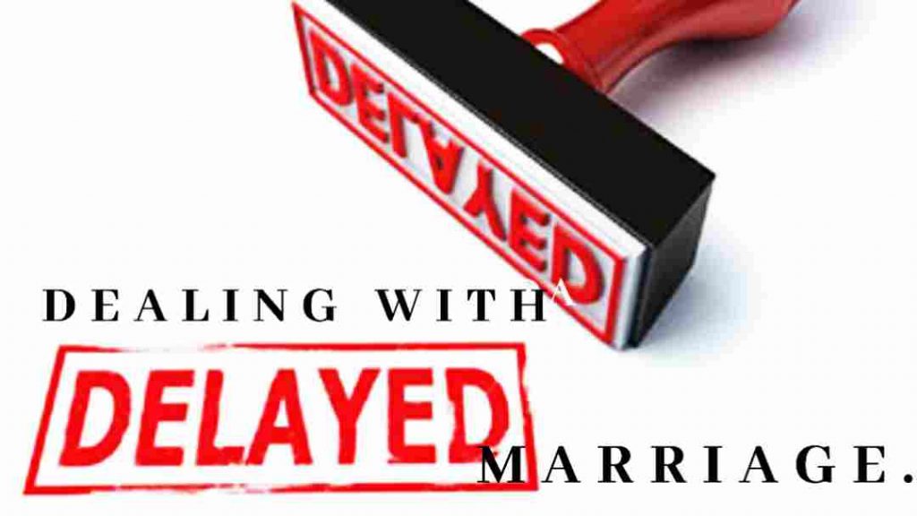 Dealing with marital delay