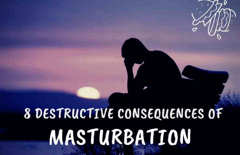 Read more about the article 8 Destructive Consequences of Masturbation.