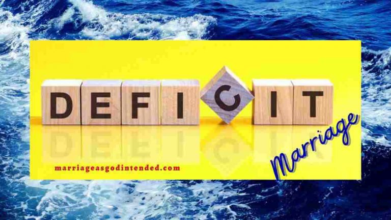 Read more about the article 7 Things That Can Lead To Deficit Marriage.