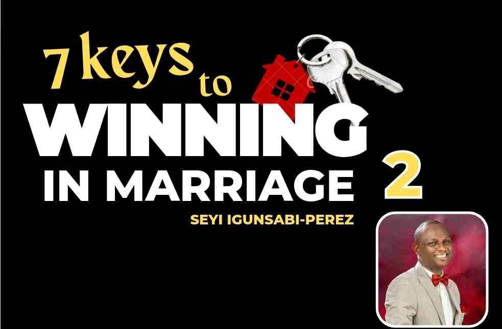 Winning in marriage 